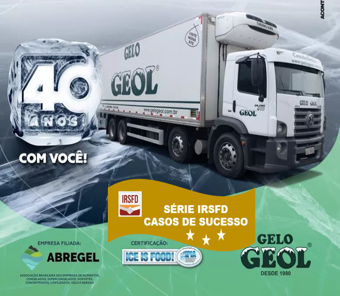 SÉRIE IRSFD – CASOS DE SUCESSO GELO GEOL