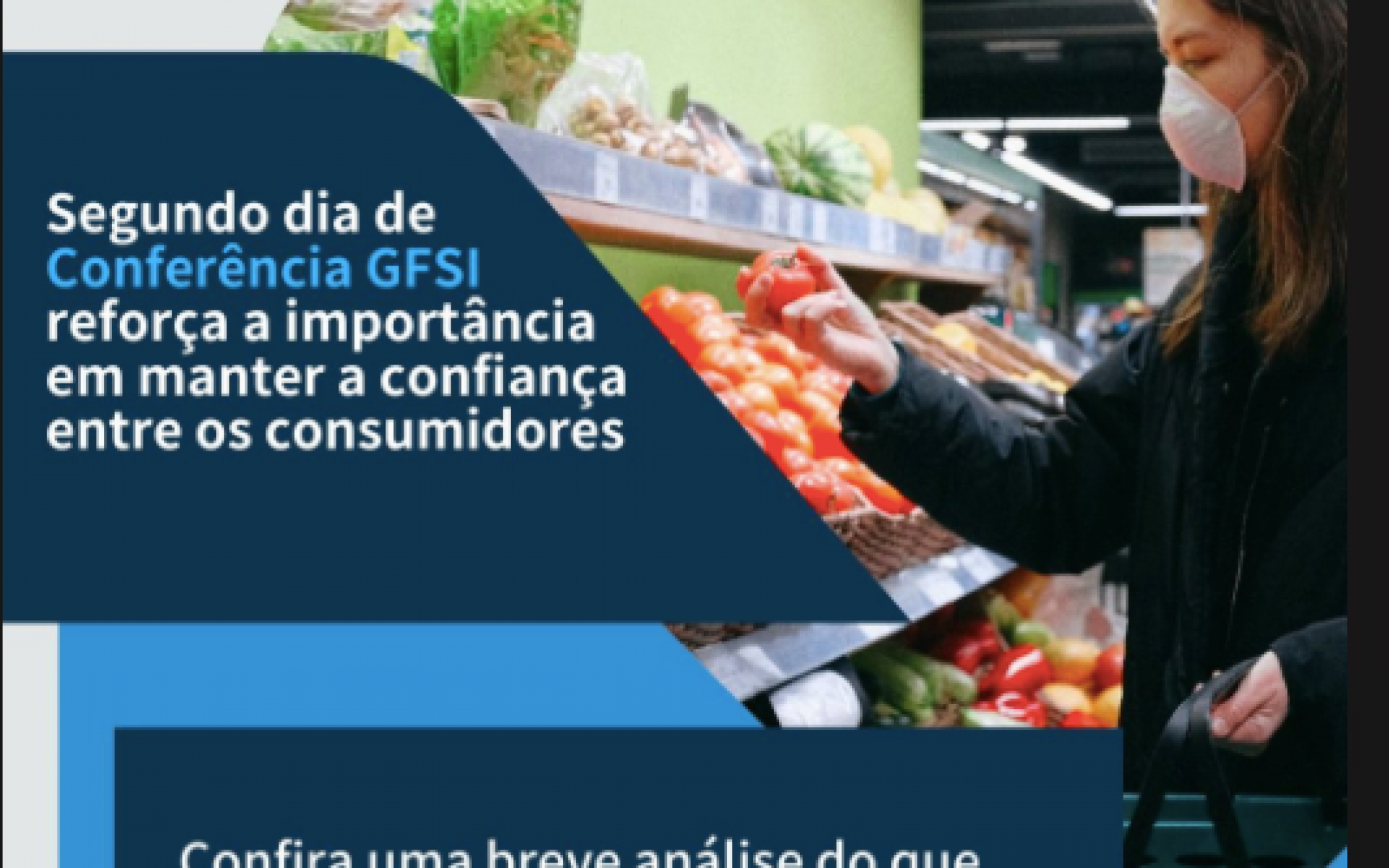 GFSI CONFERENCE 2021 – Wrap up Dia 2 Tecnologia e Cultura a serviço da Segurança de Alimentos