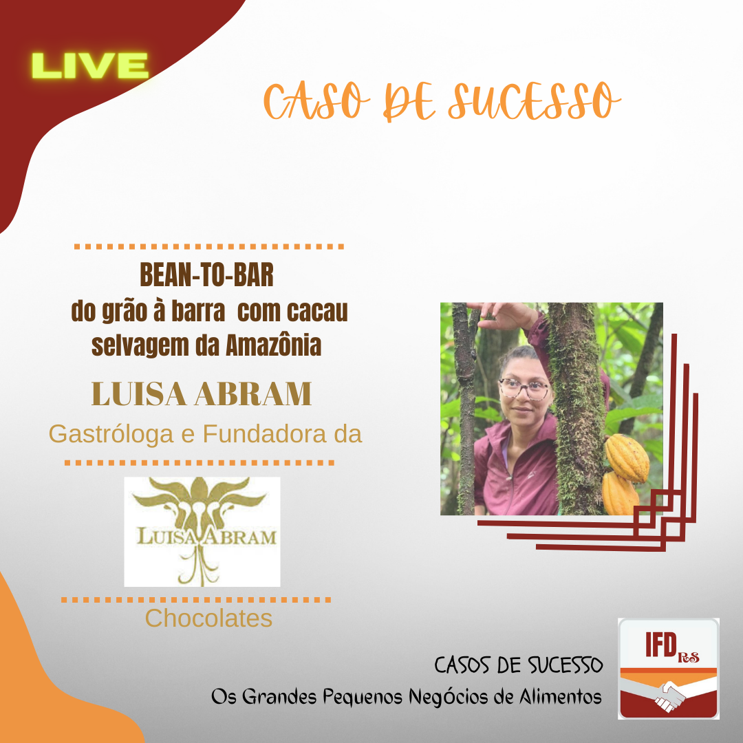 Caso de Sucesso – Luísa Abram Chocolates Bean to bar