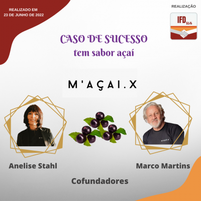 SÉRIE IFDrs de Caso Sucesso: empresa Maçaix