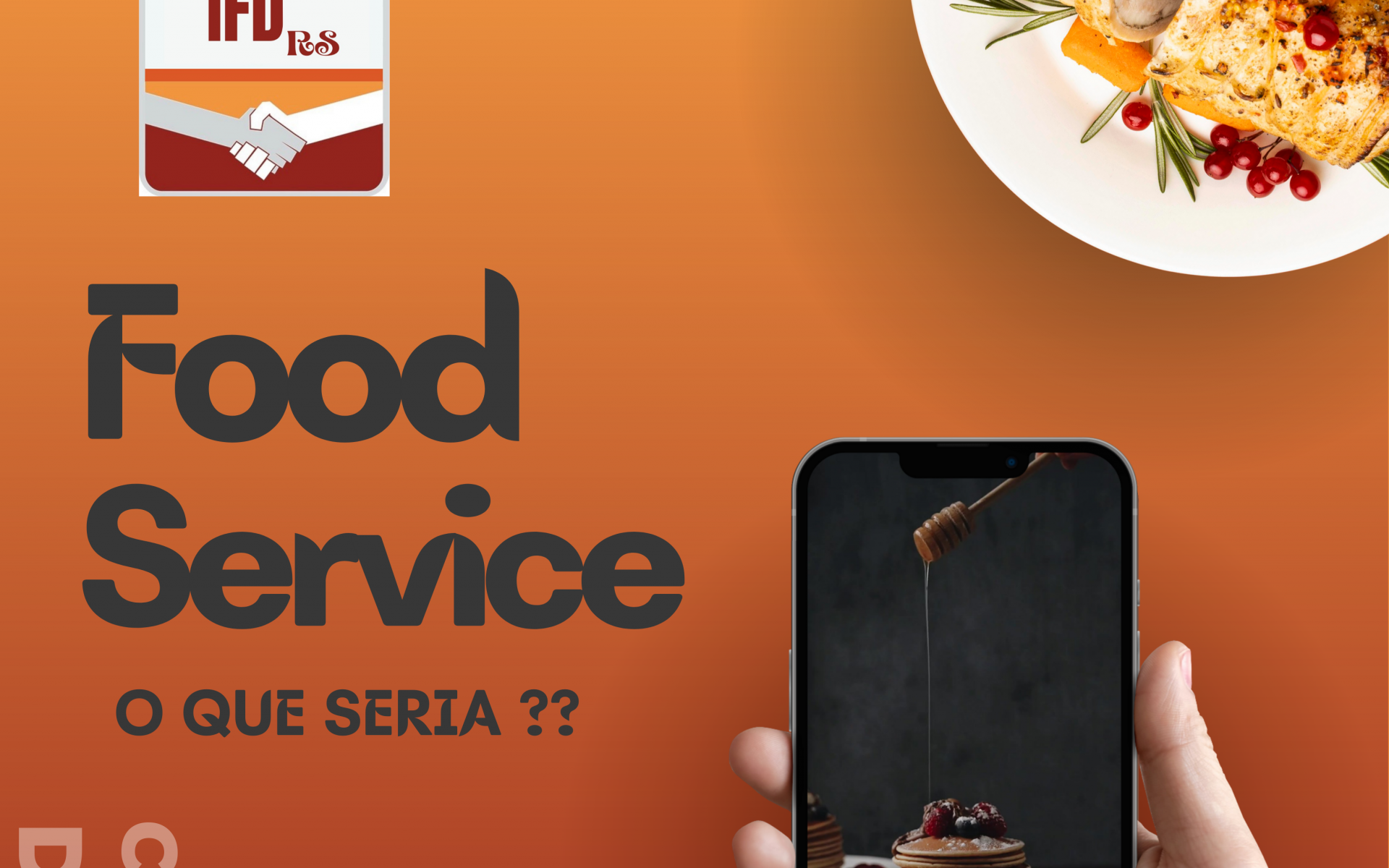 Você sabe o que é o “Food Service”??